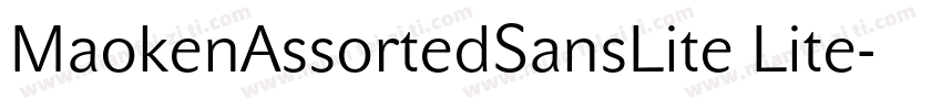 MaokenAssortedSansLite Lite字体转换